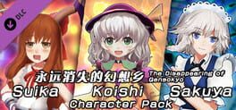 The Disappearing of Gensokyo: Sakuya, Koishi, Suika