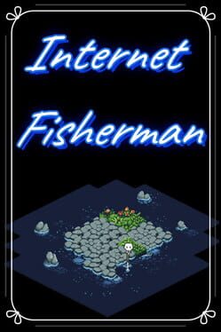 Internet Fisherman