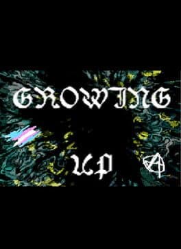Growing Up