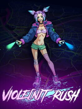 Violent Rush